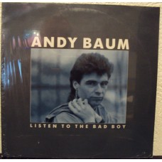 ANDY BAUM - Listen to the bad boy